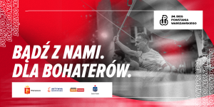 Oddaj cześć Powstańcom!